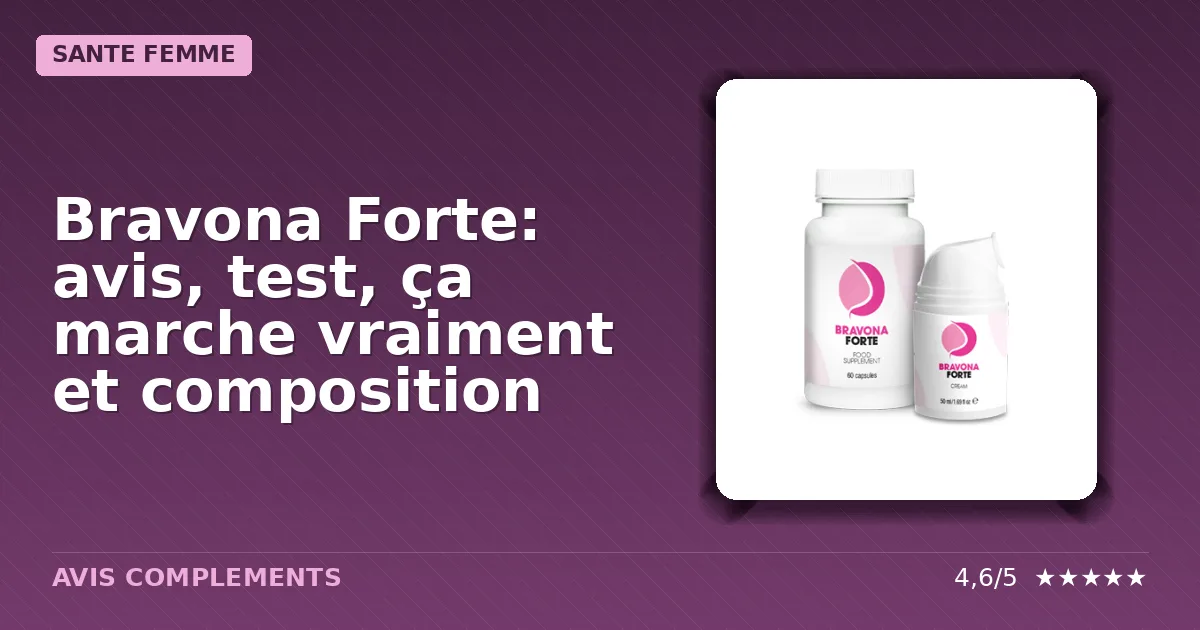 Pack Bravona Forte comprenant crème topique et complément alimentaire