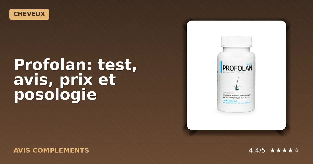Emballage du complément capillaire naturel Profolan