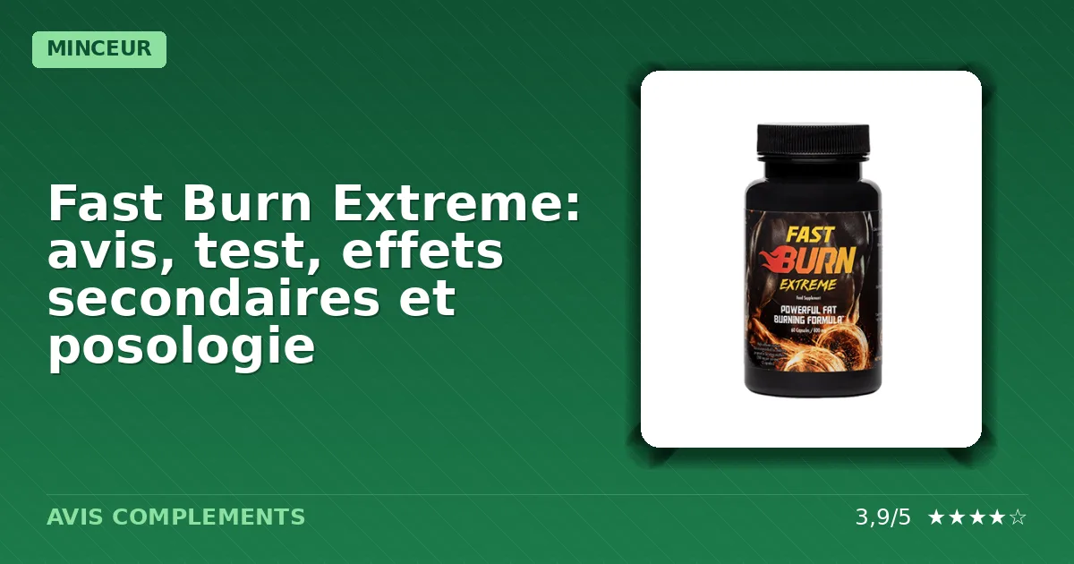 Boîte du complément alimentaire Fast Burn Extreme destiné à la perte de poids